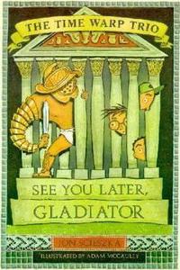 See You Later, Gladiator