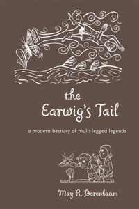 The Earwig’s Tail