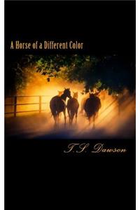Horse of a Different Color