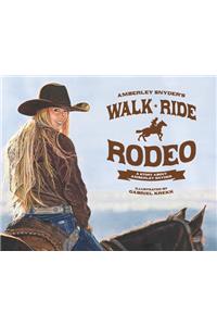 Walk Ride Rodeo