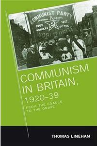 Communism in Britain, 1920–39