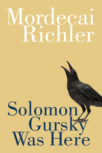 Solomon Gursky Was Here: Penguin Modern Classics Edition