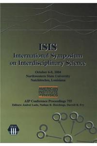 Isis: International Symposium on Interdisciplinary Science