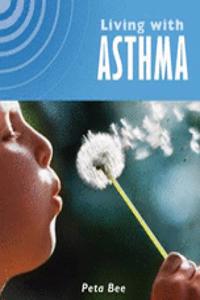 Living With: Asthma