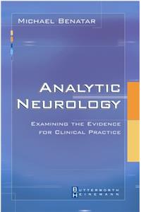 Analytic Neurology: Examining the Evidence for Clinical Practice