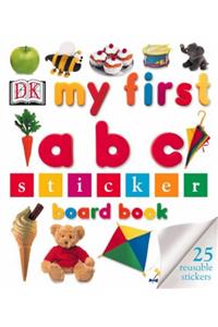 My First ABC Sticker Board Book (My first sticker board books)