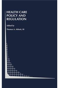 Health Care Policy and Regulation