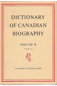 Dictionary of Canadian Biography / Dictionaire Biographique du Canada