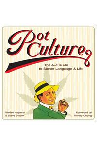 Pot Culture