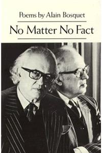 No Matter No Fact