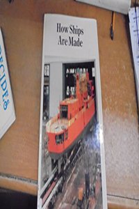 How Ships Are Made (How It Is Made Series)