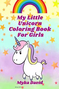 My Little Unicorn Coloring Book for girls