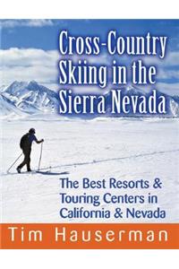 Cross-Country Skiing in the Sierra Nevada