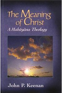 The Meaning of Christ