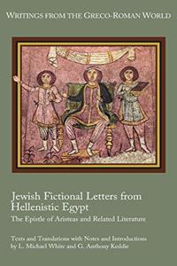 Jewish Fictional Letters from Hellenistic Egypt