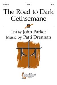 The Road To Dark Gethsemane