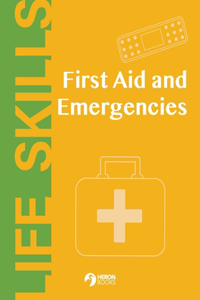 First Aid and Emergencies