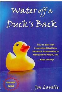 Water off a Duck's Back