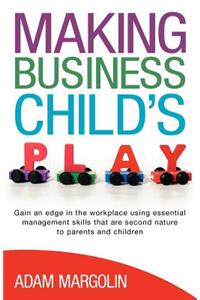 Making Business Child's Play