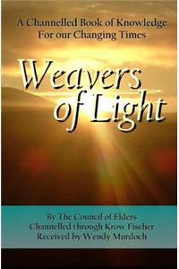 Weavers of Light