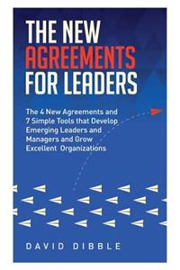 The New Agreements For Leaders