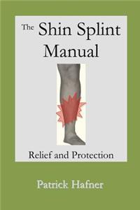 The Shin Splint Manual