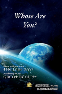 Whose Are You?