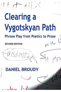 Clearing A Vygotskyan Path
