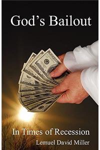 God's Bailout in Times of Recession