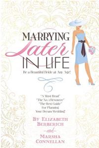 Marrying Later in Life