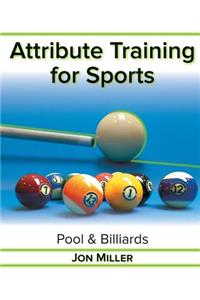 Attribute Training for Sports: Pool & Billiards