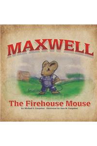 Maxwell the Firehouse Mouse