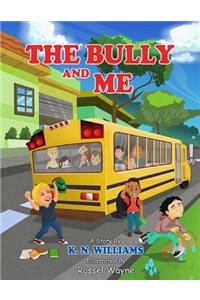 Bully And Me