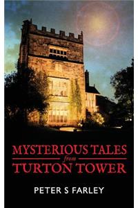 Mysterious Tales from Turton Tower