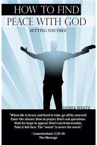How to Find Peace with God