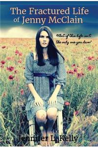 The Fractured Life of Jenny McClain