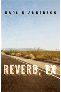 Reverb, TX