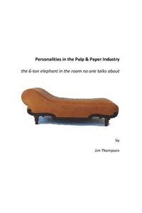 Personalities in the Pulp & Paper Industry