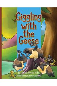 Giggling with the Geese