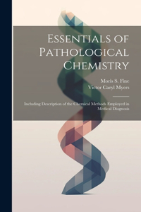 Essentials of Pathological Chemistry