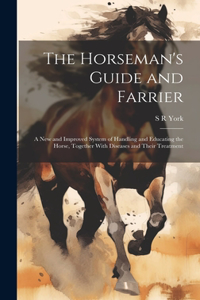 Horseman's Guide and Farrier