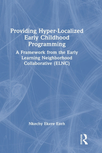 Providing Hyper-Localized Early Childhood Programming
