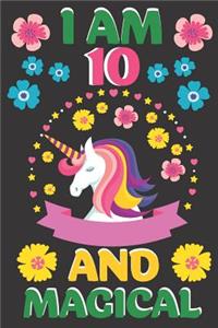 I Am 10 And Magical