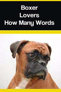 Boxer Lovers How Many Words