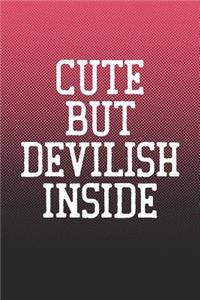 Cute But Devilish Inside