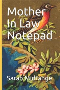 Mother In Law Notepad