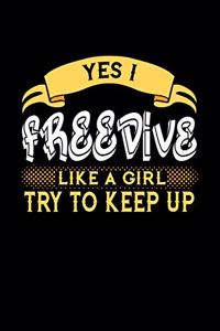 Yes I Freedive Like a Girl Try to Keep Up