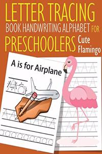 Letter Tracing Book Handwriting Alphabet for Preschoolers Cute Flamingo