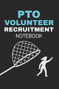 PTO Volunteer Recruitment Notebook