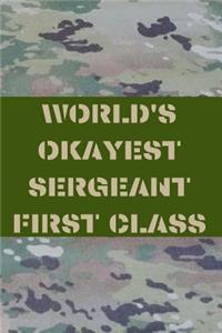 World's Okayest Sergeant First Class